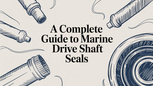 A Complete Guide to Marine Drive Shaft Seals - MacombMarineParts.com