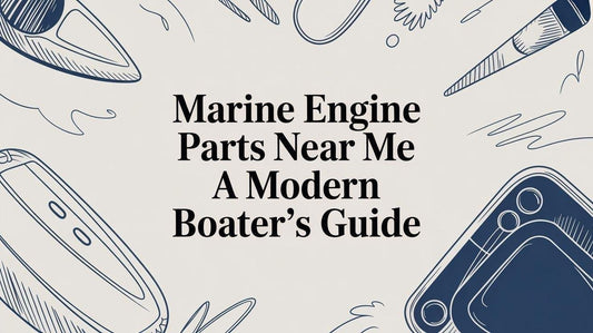 Marine Engine Parts Near Me A Modern Boater's Guide - MacombMarineParts.com