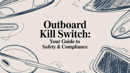 Outboard Kill Switch: Your Guide to Safety & Compliance - MacombMarineParts.com
