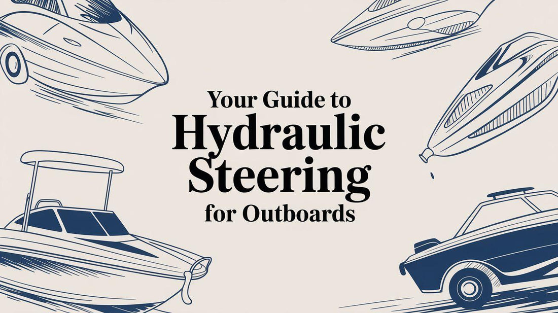 Your Guide to Hydraulic Steering for Outboards - MacombMarineParts.com