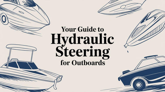 Your Guide to Hydraulic Steering for Outboards - MacombMarineParts.com