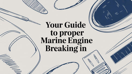 Your Guide to Proper Marine Engine Breaking In - MacombMarineParts.com