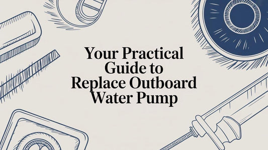 Your Practical Guide to replace outboard water pump - MacombMarineParts.com
